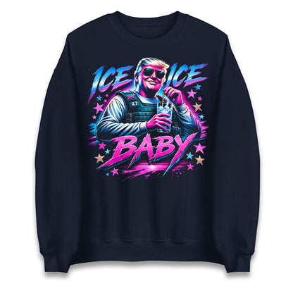 Donald Trump Ice Ice Baby Jumper