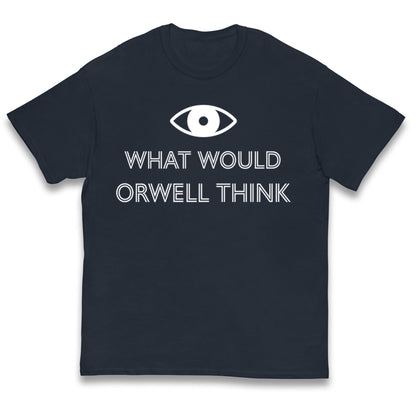 What Would Orwell Think Kids T Shirt