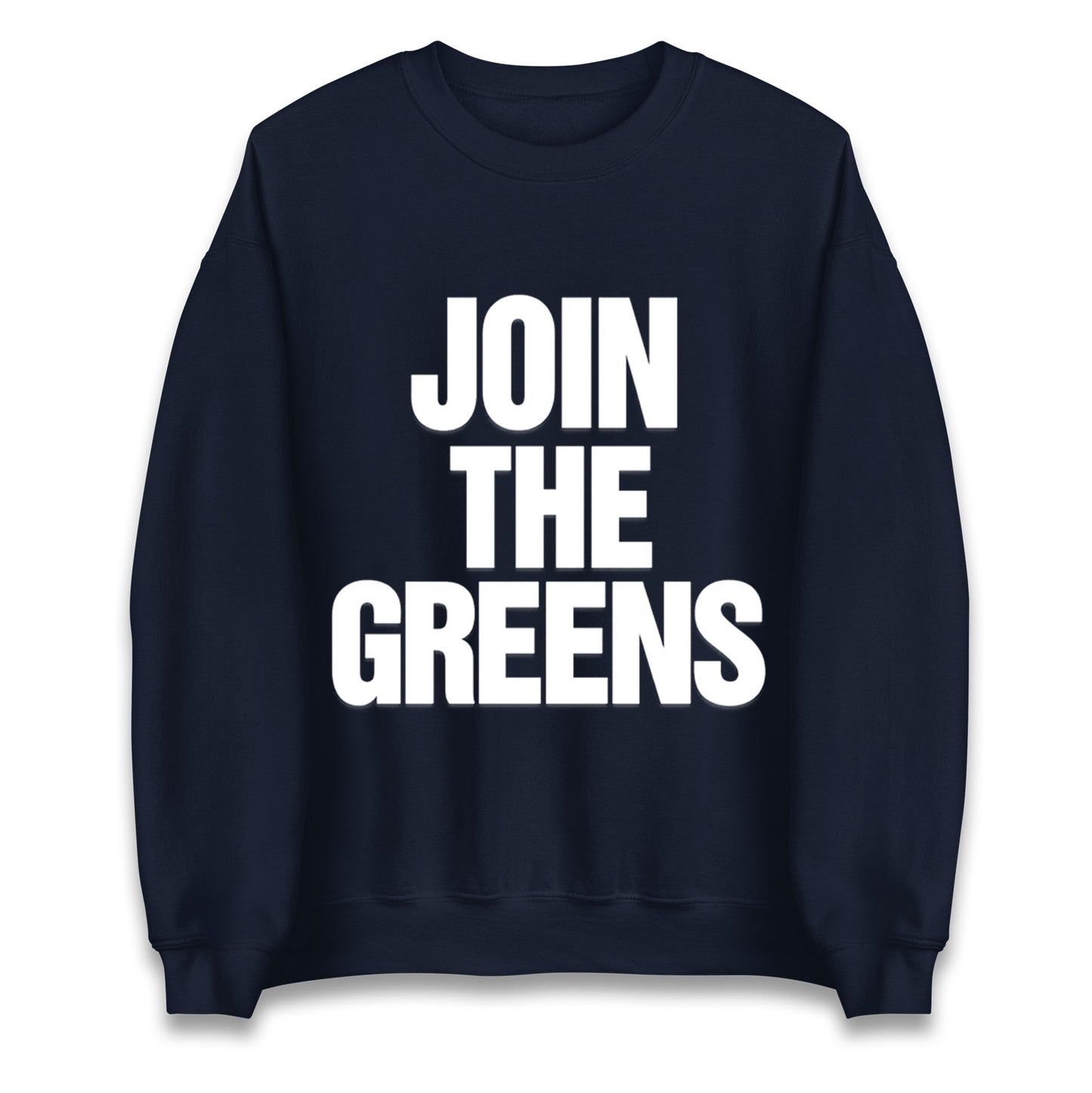 Green Party Join The Greens Jumper
