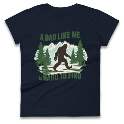 Retro Funny Bigfoot Dad Ladies T Shirt 