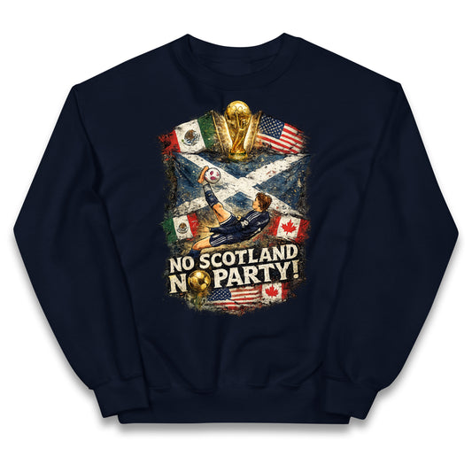 No Scotland No Party World Cup 2026 Kids Jumper