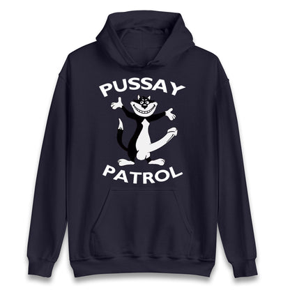 Pussay Patrol Hoodie