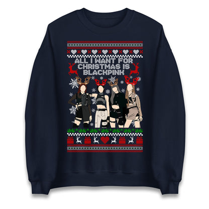 All I Want for Christmas is BlackPink Christmas Jumper