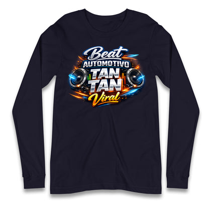 Beat Automotivo Tan Tan Tan Viral WZ Beat Longsleeve T Shirt