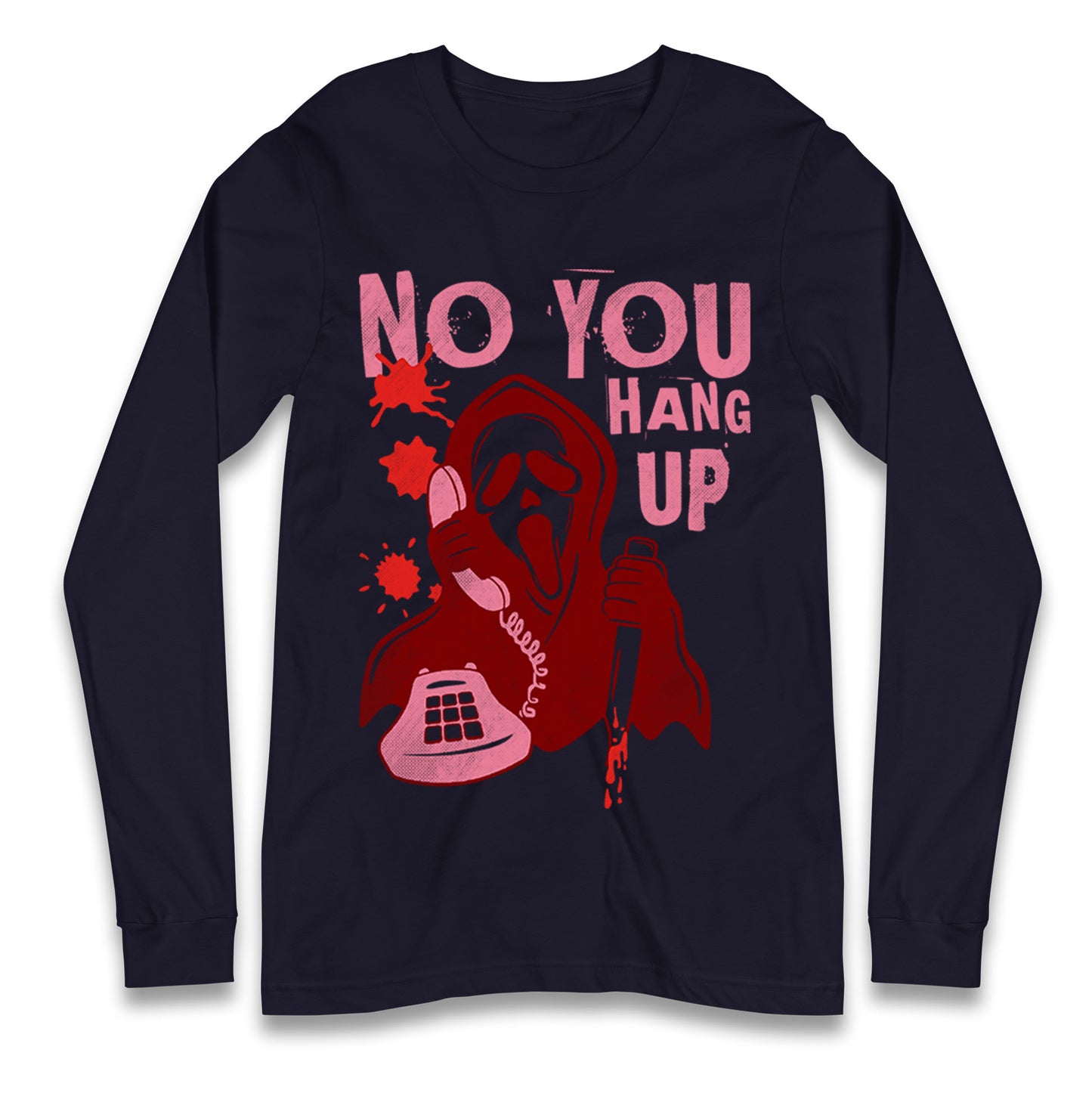 Ghost Face No You Hang Up Halloween T Shirt
