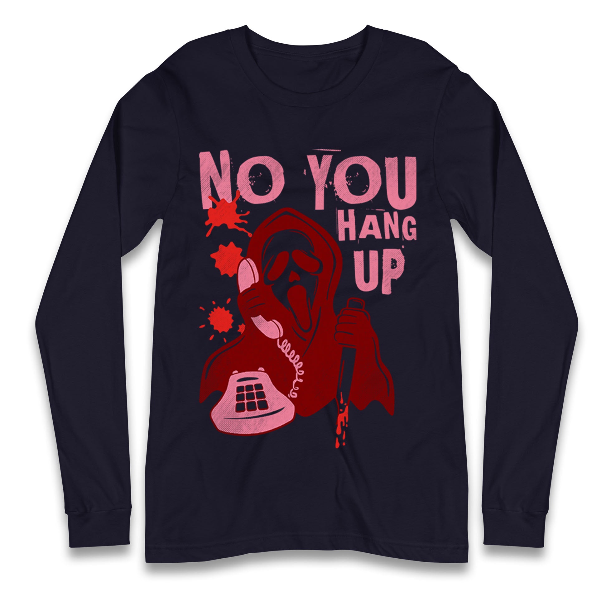 Ghost Face No You Hang Up Halloween T Shirt
