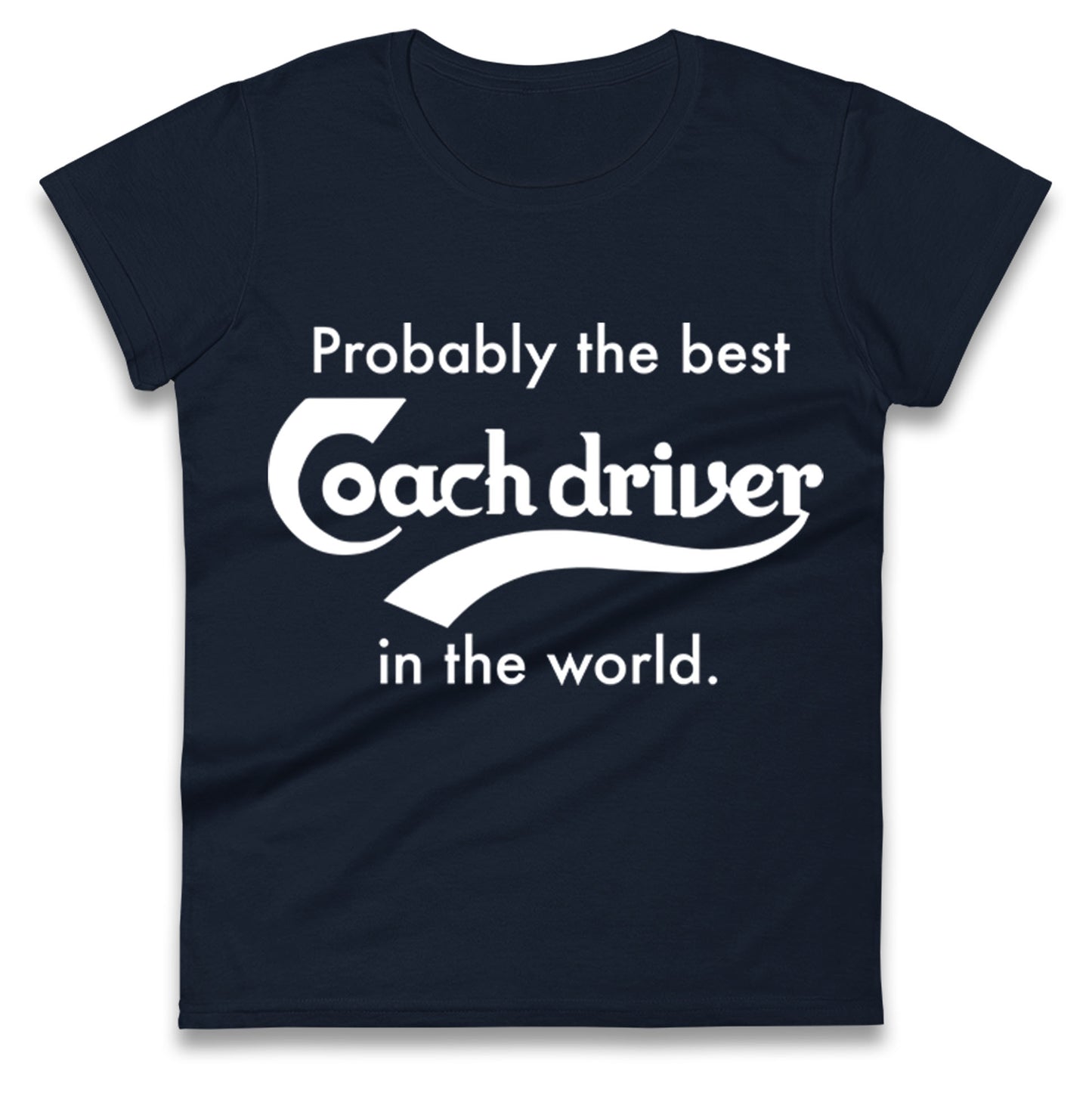 Coach Driver Ladies T Shirt 
