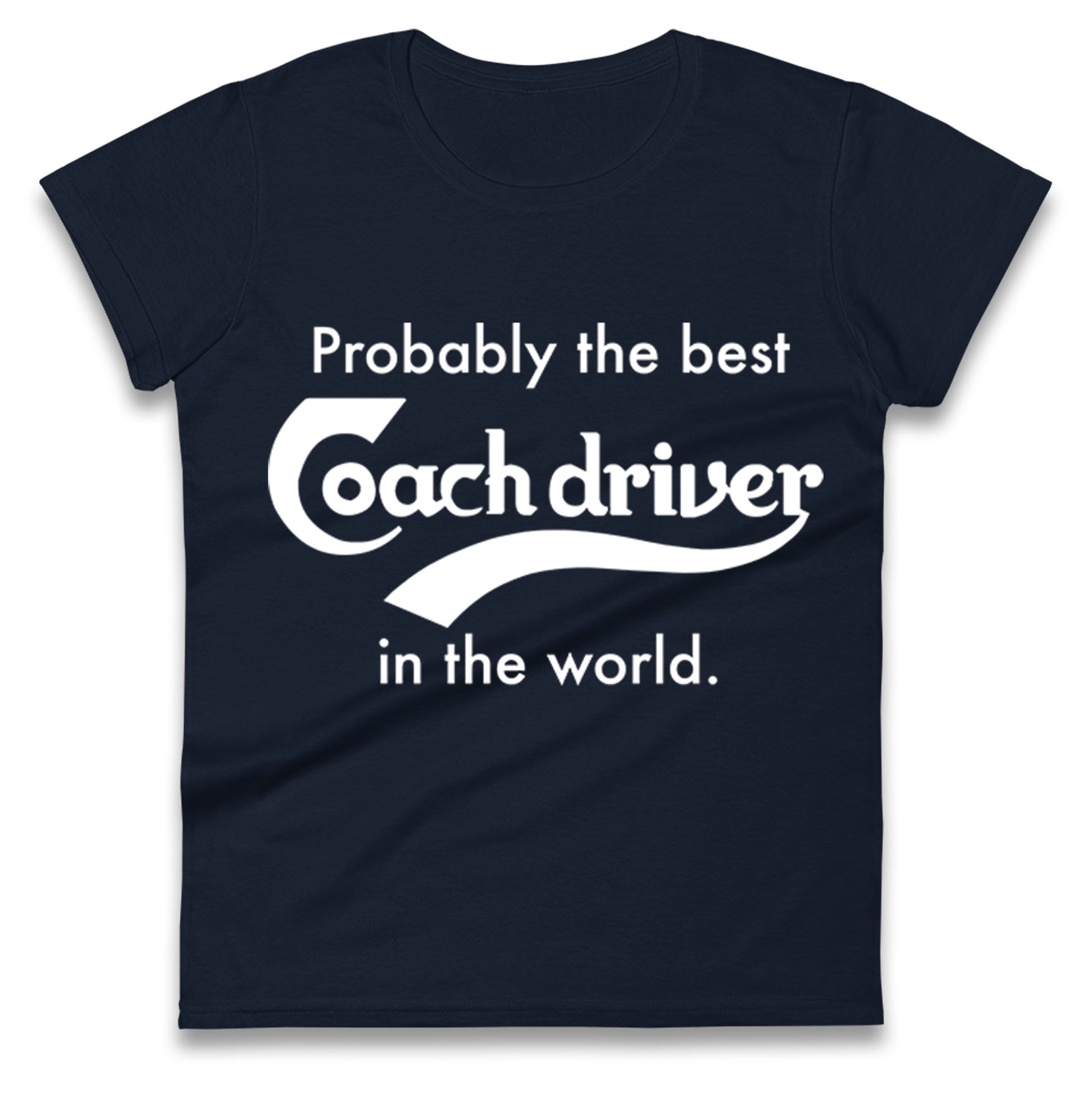 Coach Driver Ladies T Shirt 