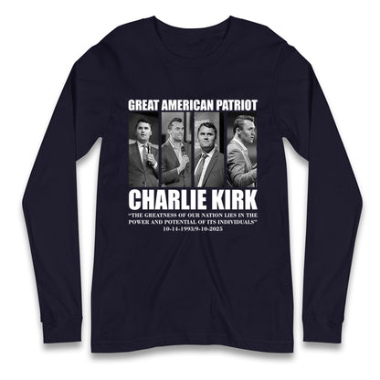 Charlie Kirk Great American Patriot Memorial Long Sleeve Shirt