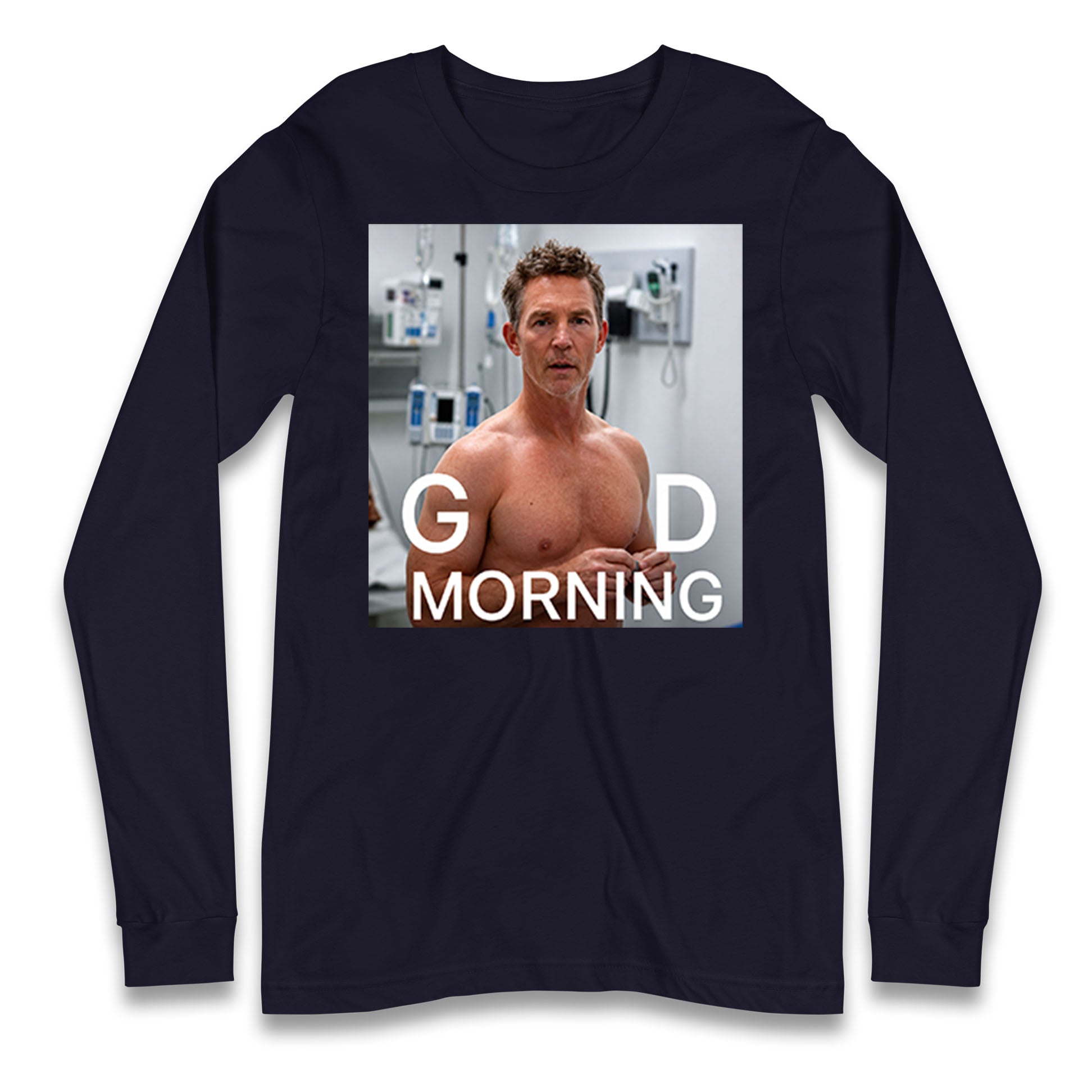 Dr Jack Abbot Shirtless Good Morning Longsleeve T Shirt