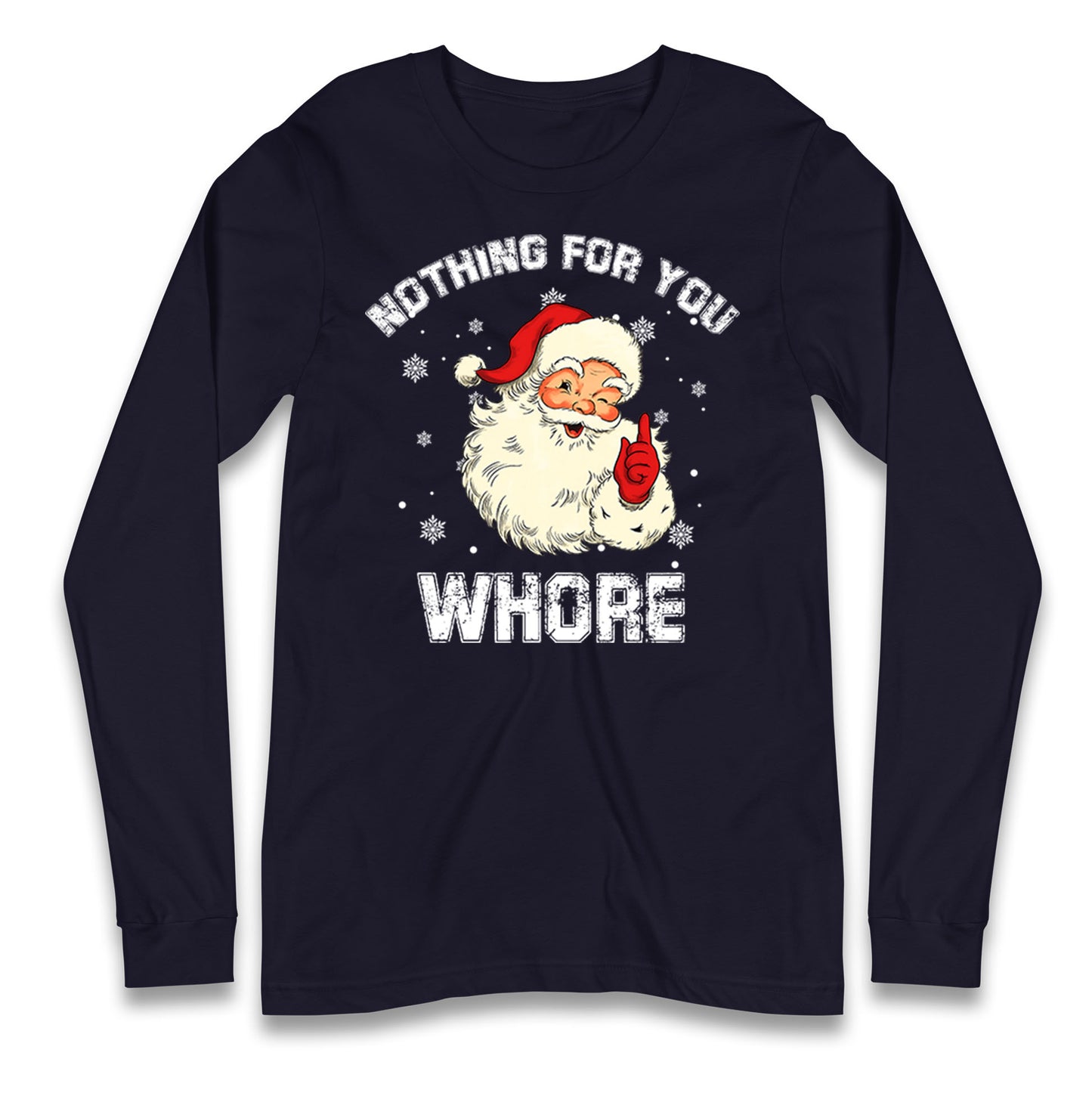 Christmas Whore Longsleeve T Shirt