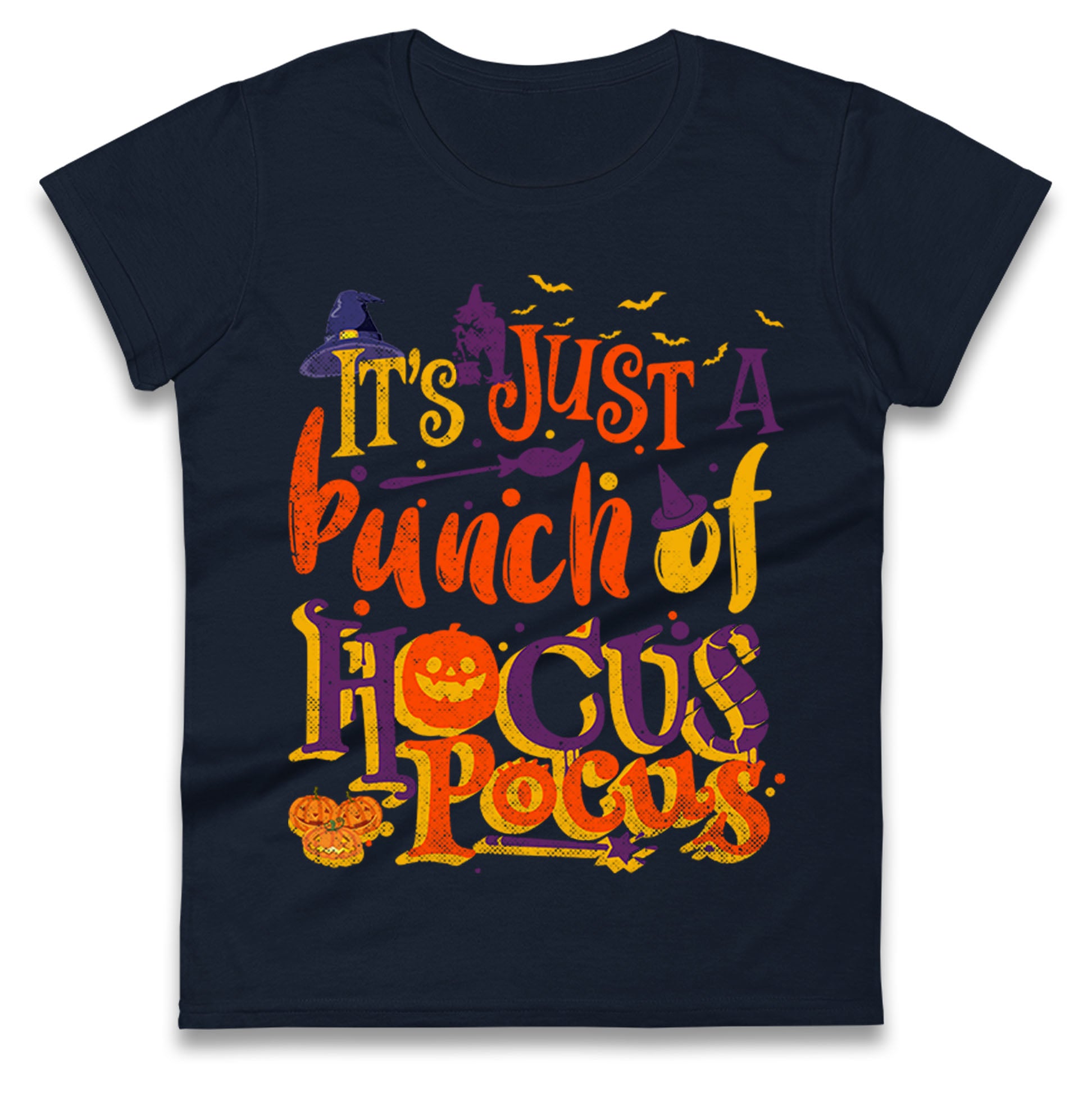 Its Just A Bunch Of Hocus Pocus Halloween t shirt