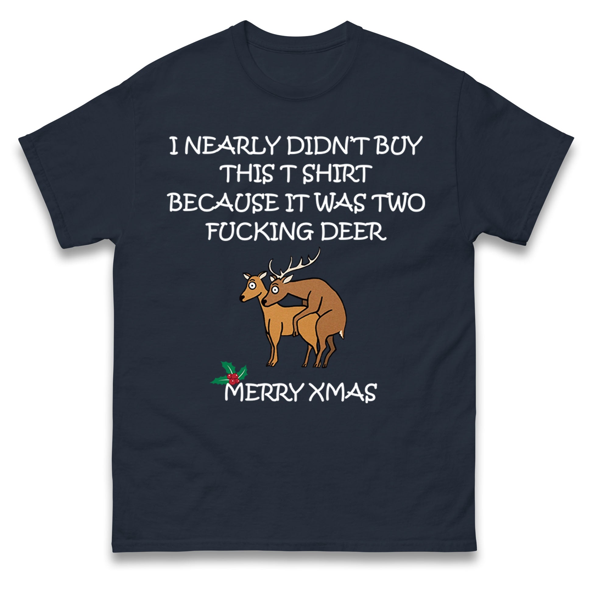 fucking deer christmas t shirt