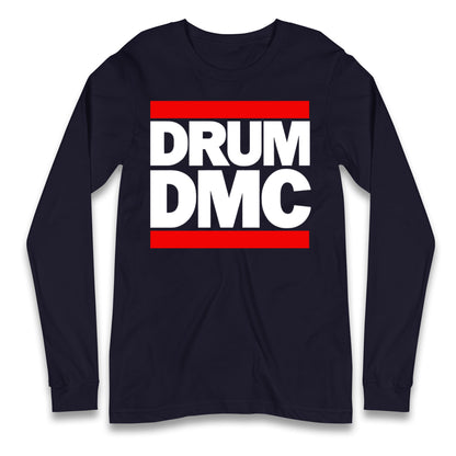 Drummer RUNDMC Robbie Williams Longsleeve T Shirt