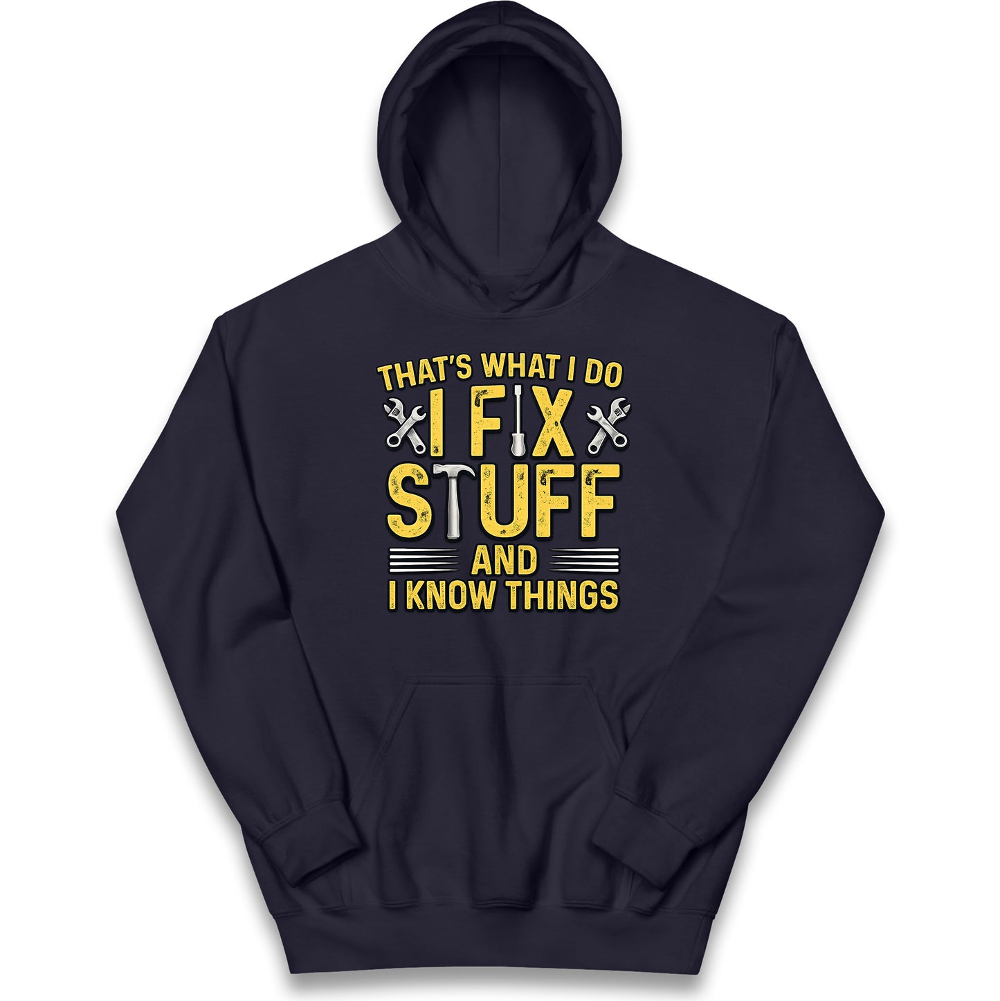 I Fix Stuff And I Know Things Kids Hoodie