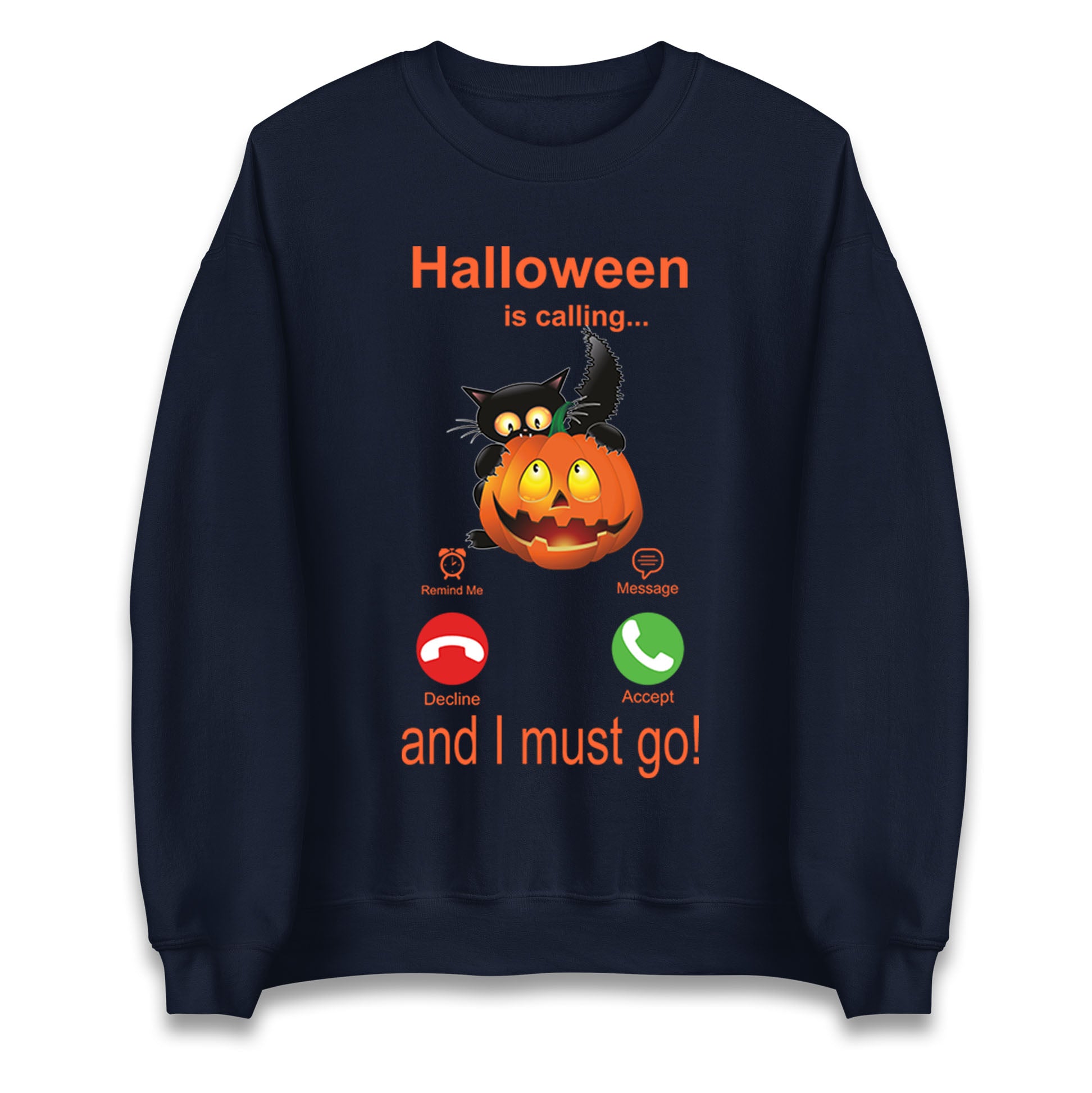 Halloween Is Calling Sweatshirt
