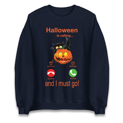 Halloween Is Calling Sweatshirt

