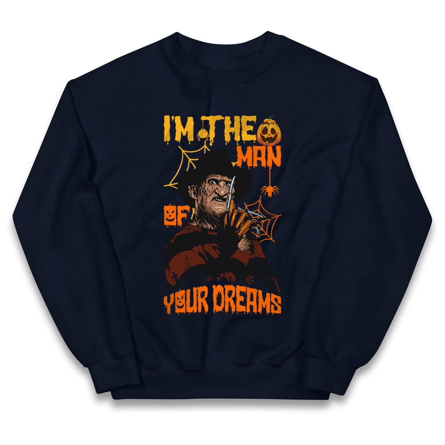 Freddy Krueger I Am The Man Of Your Dreams Halloween Kids Jumper