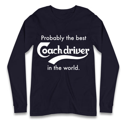 Coach Driver Longsleeve T Shirt