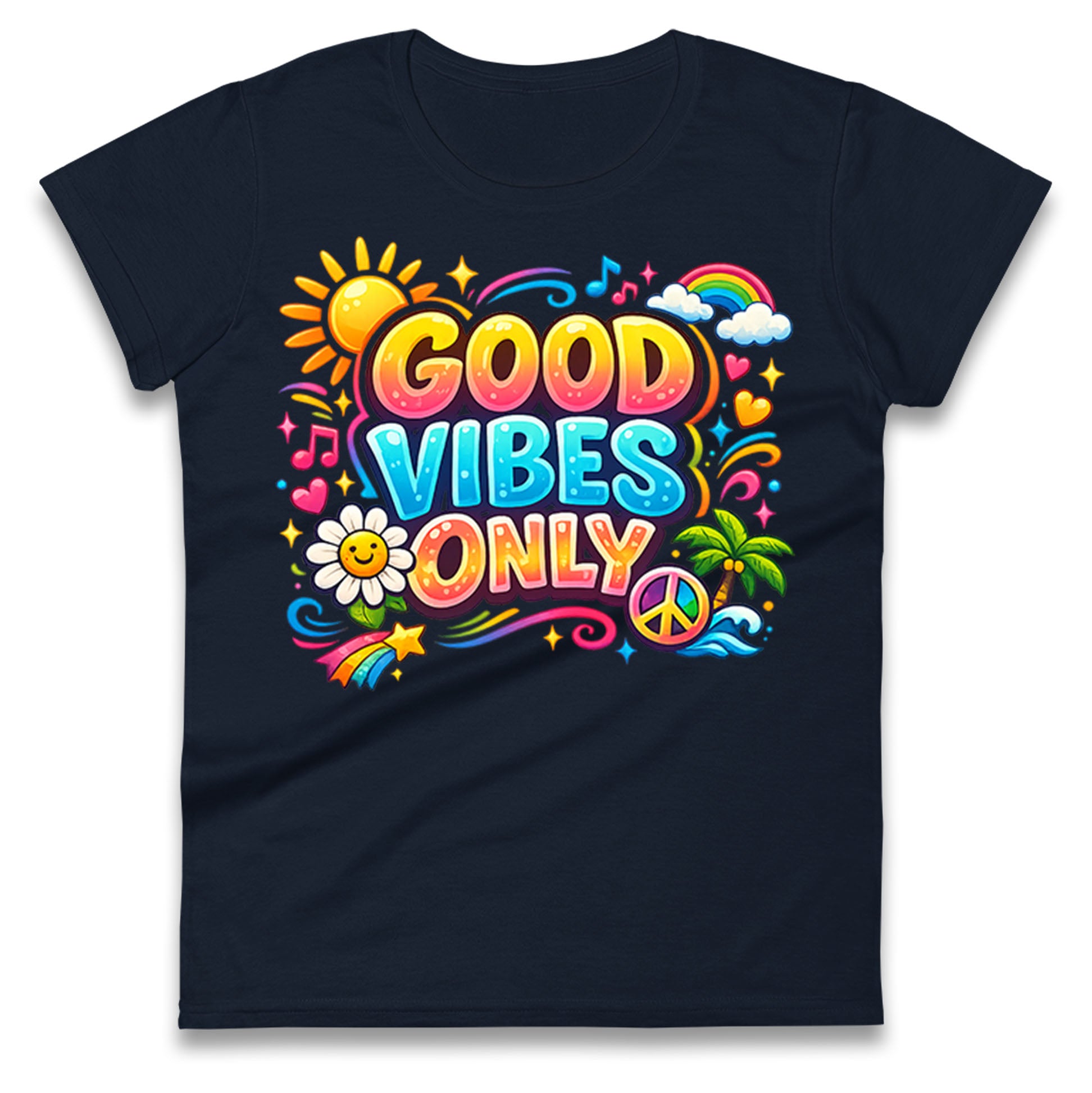 Good Vibes Only Ladies T Shirt