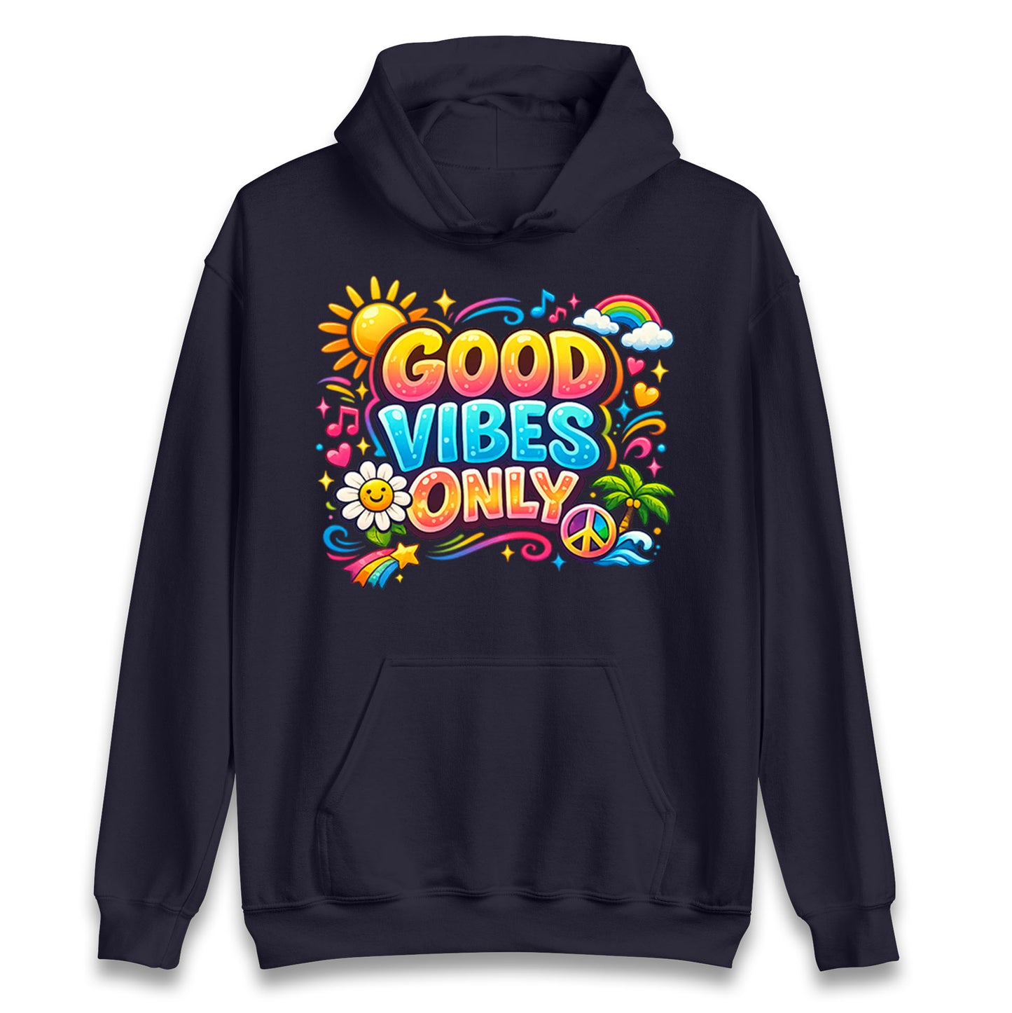 Good Vibes Only Hoodie