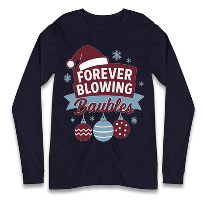 Forever Blowing Baubles West Ham Christmas Long Sleeve Shirt
