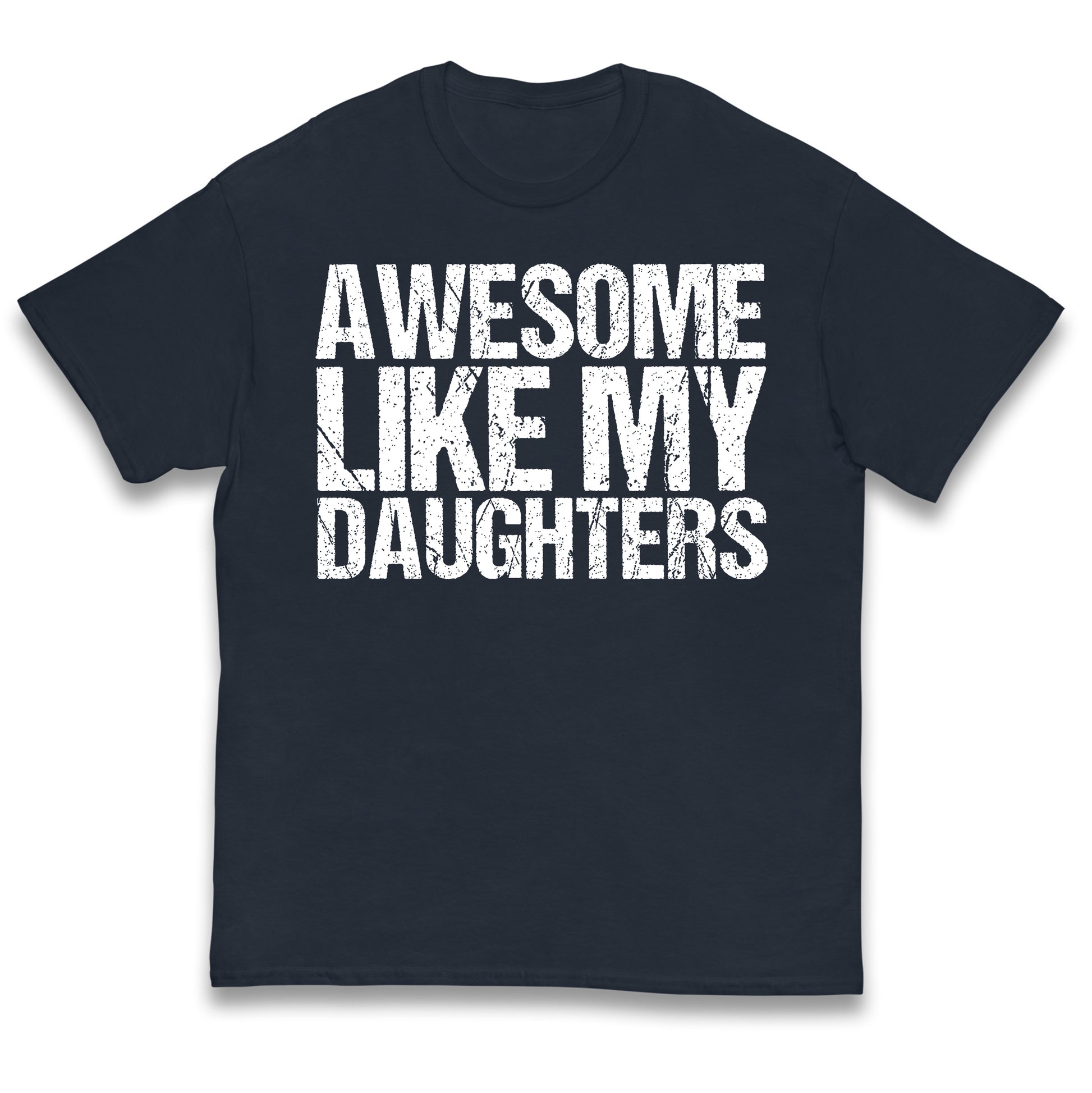Awesome Like My Daughters Kids T Shirt
