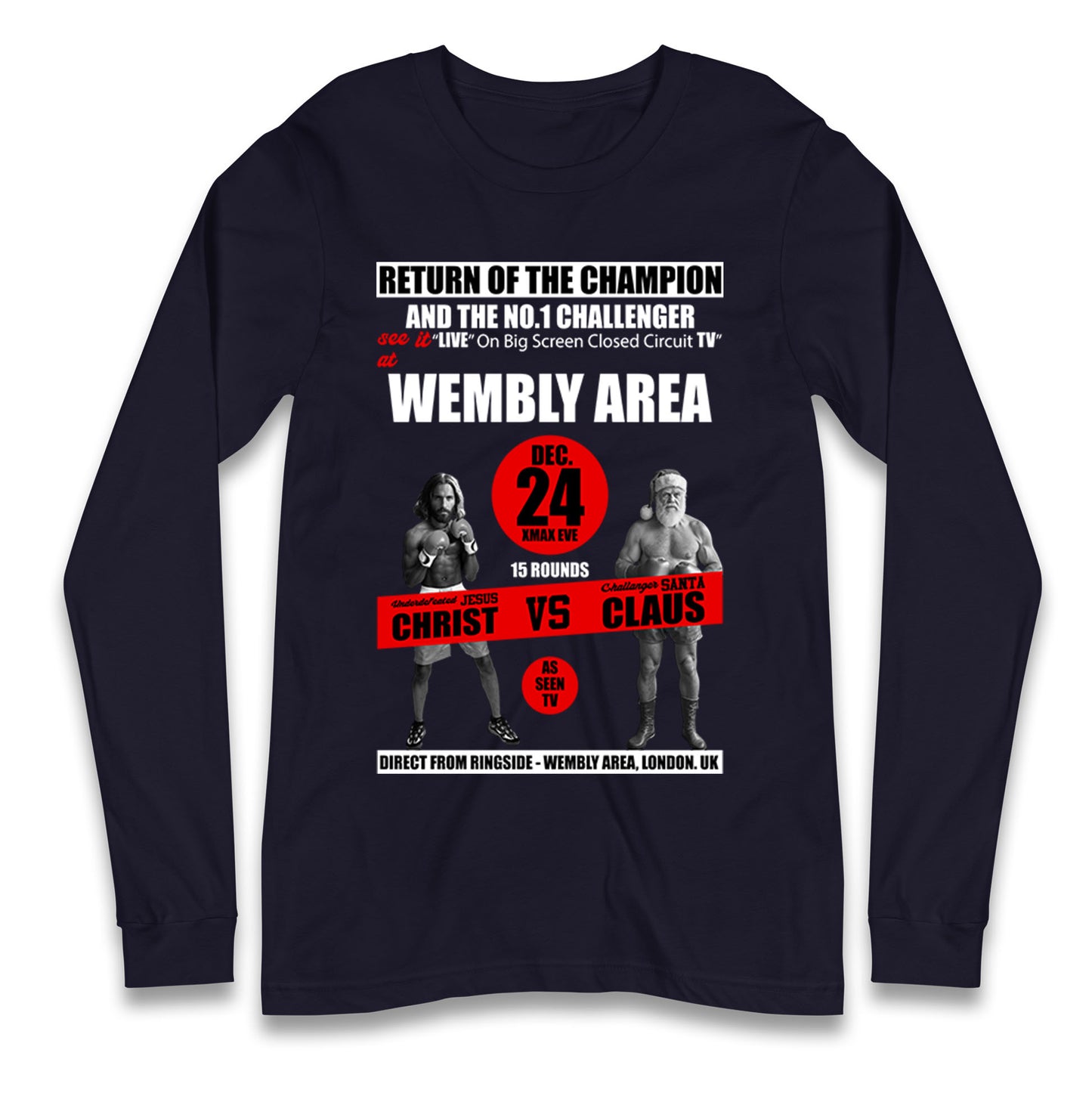 Jesus Christ Vs Santa Claus Longsleeve T Shirt