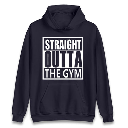 Staight Outta The Gym Unisex Hoodie