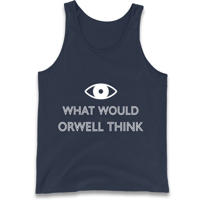 What Would Orwell Think Tank Top