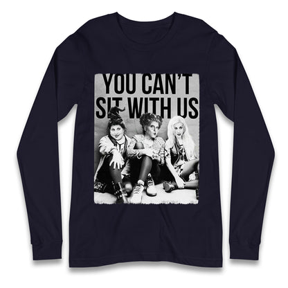 The Sanderson Sisters You Cant Sit With Us Halloween T Shirt
