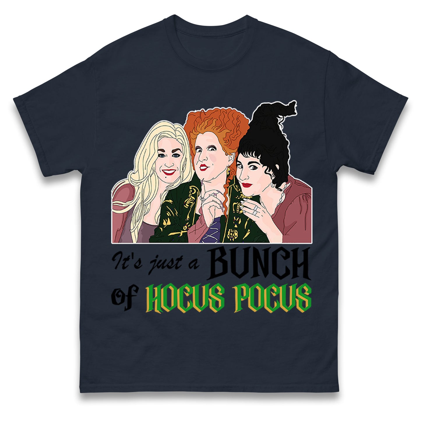 Its Just A Bunch Of Hocus Pocus t shirt
