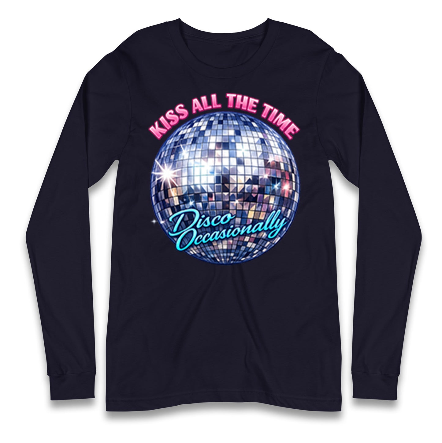 Kiss All The Time Disco Occasionally Longsleeve T Shirt