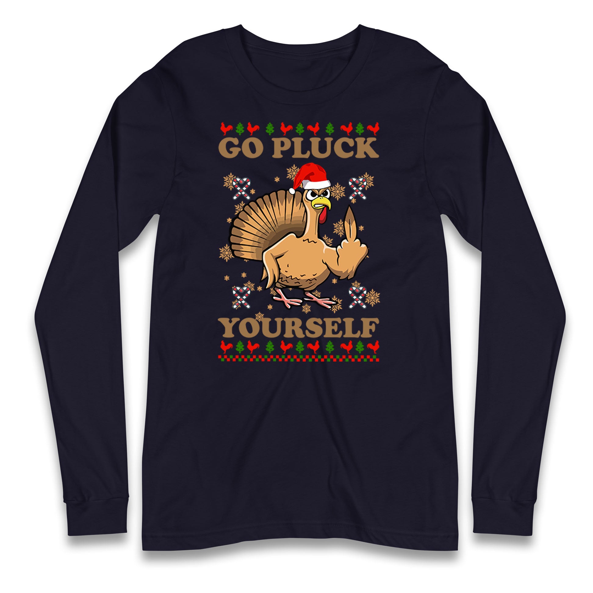 Christmas Go Pluck Yourself Funny T Shirt