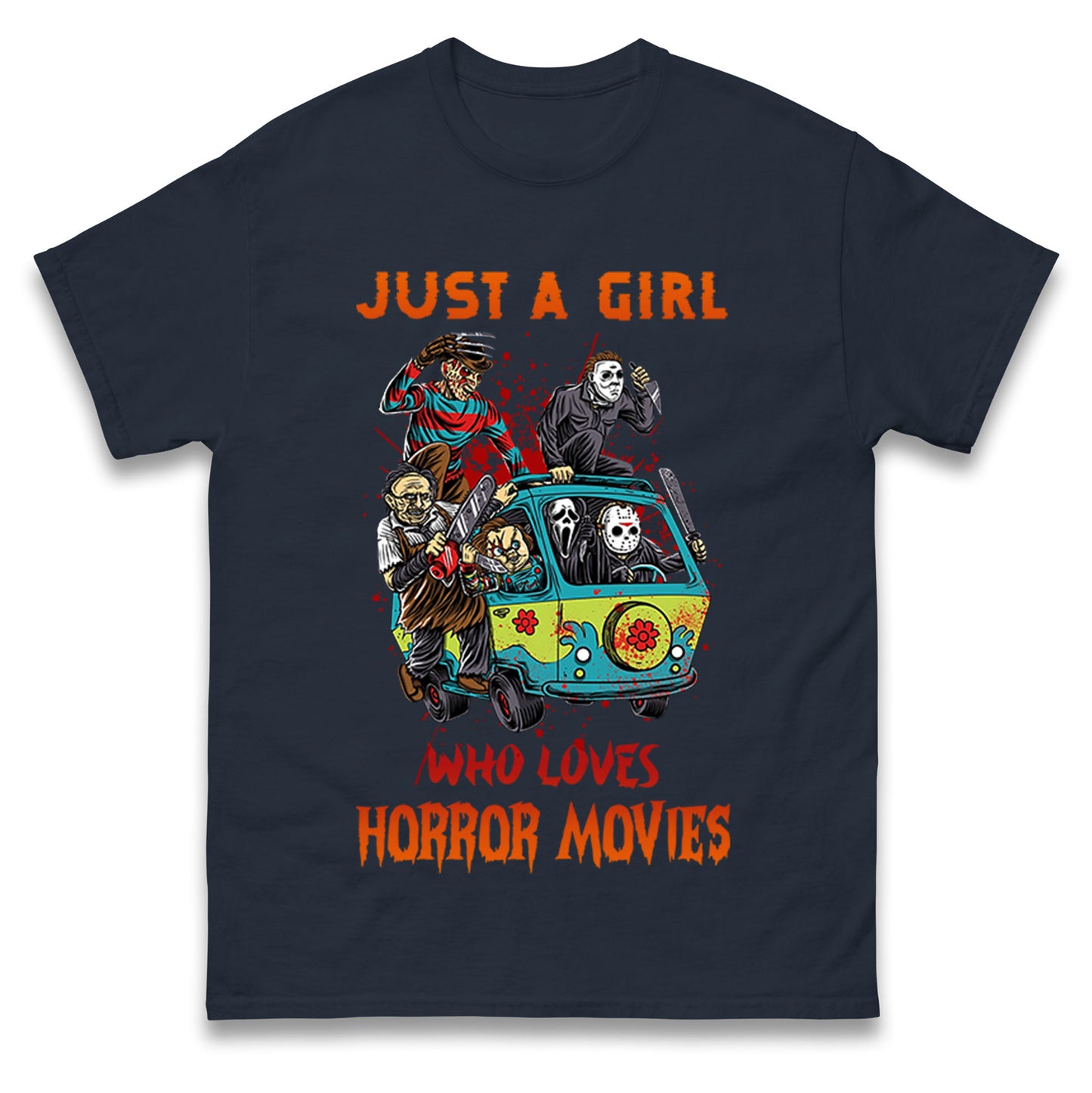 Just A Girl Who Loves Horror Movies  t shirts
