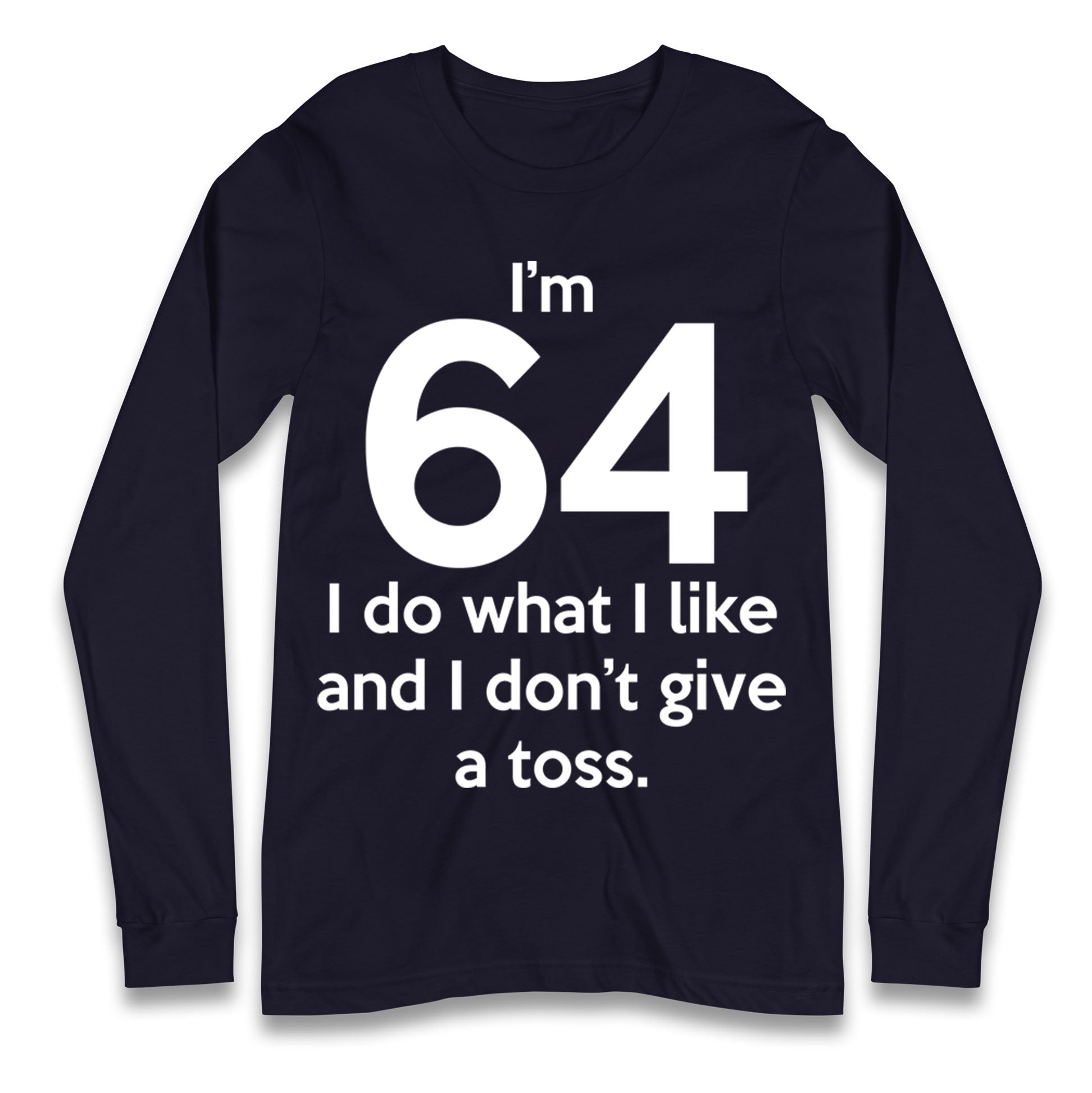 64th Birthday Longsleeve T Shirt