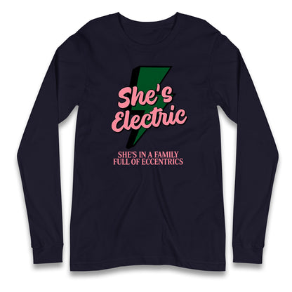 She’s Electric Longsleeve T Shirt 