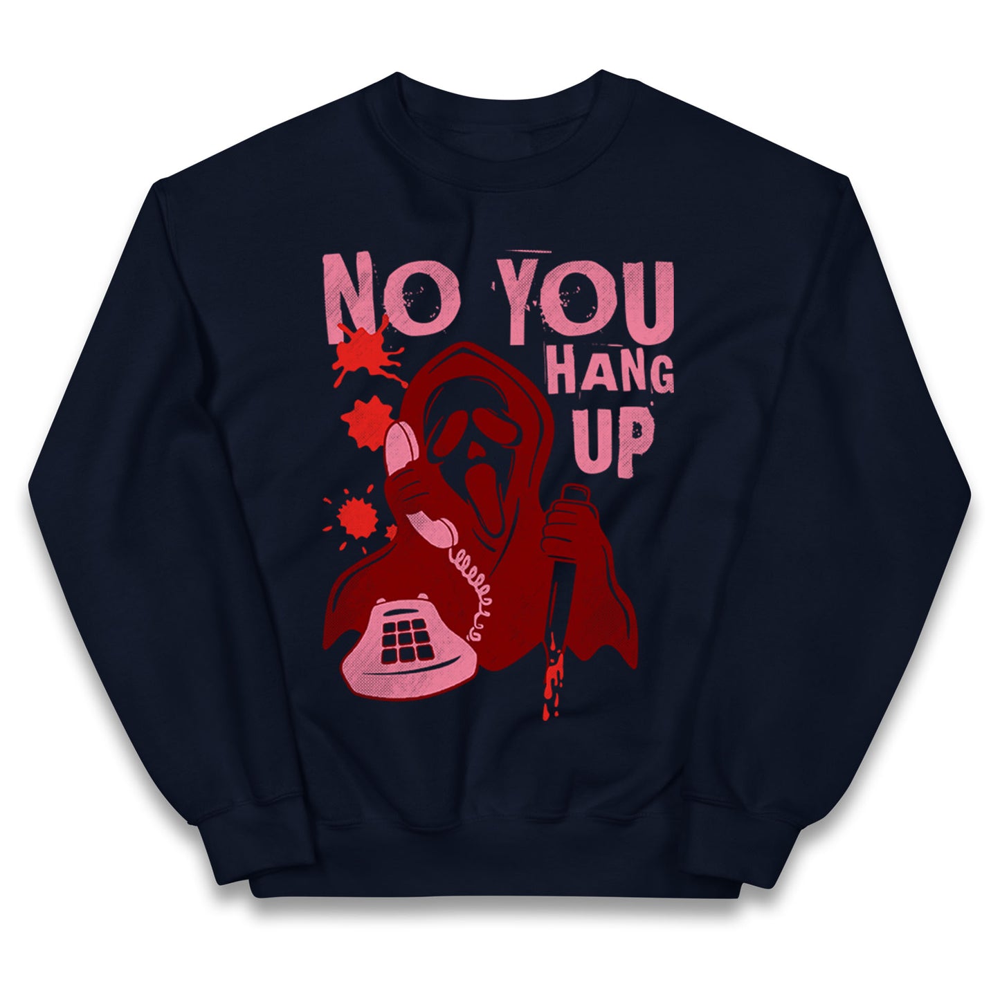 Ghost Face No You Hang Up Halloween Jumper
