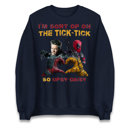I'm Sort of on The Tick Tick so Upsy Daisy Unisex Sweatshirt