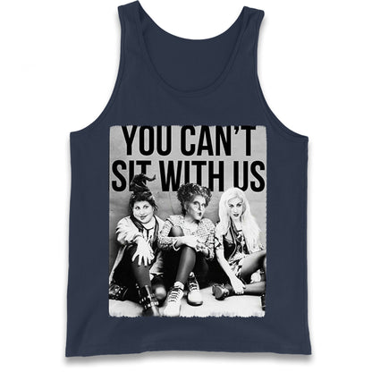 The Sanderson Sisters You Cant Sit With Us Tank Top
