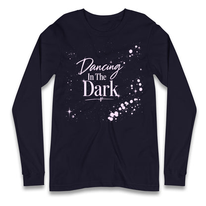 Dancing In The Dark Rihanna Longsleeve T Shirt