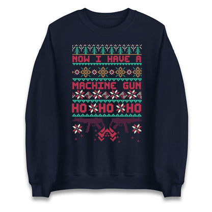 Now I Have A Machine Gun Christmas Jumper