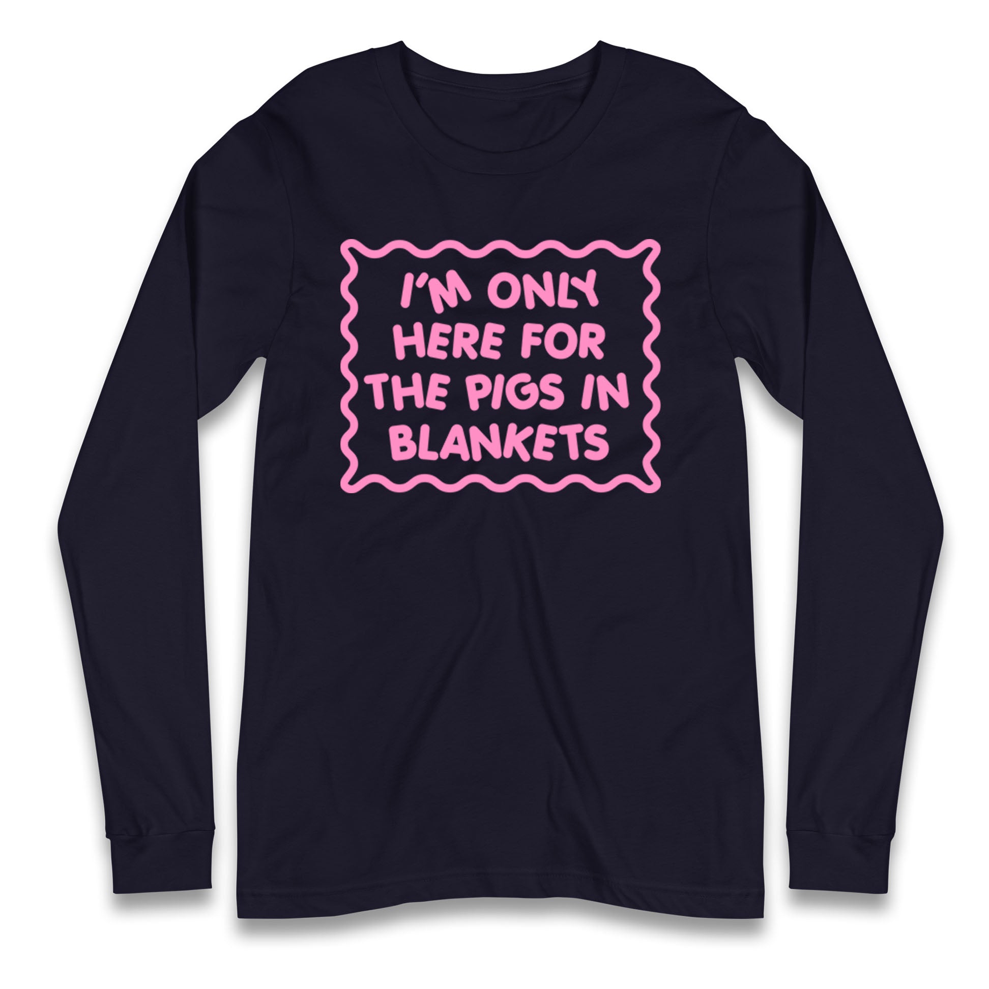 Pigs In Blankets Christmas Longsleeve T Shirt