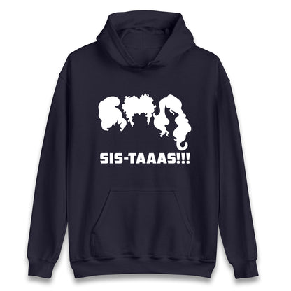 The Sanderson Sisters Sistaaas Halloween Hoodie
