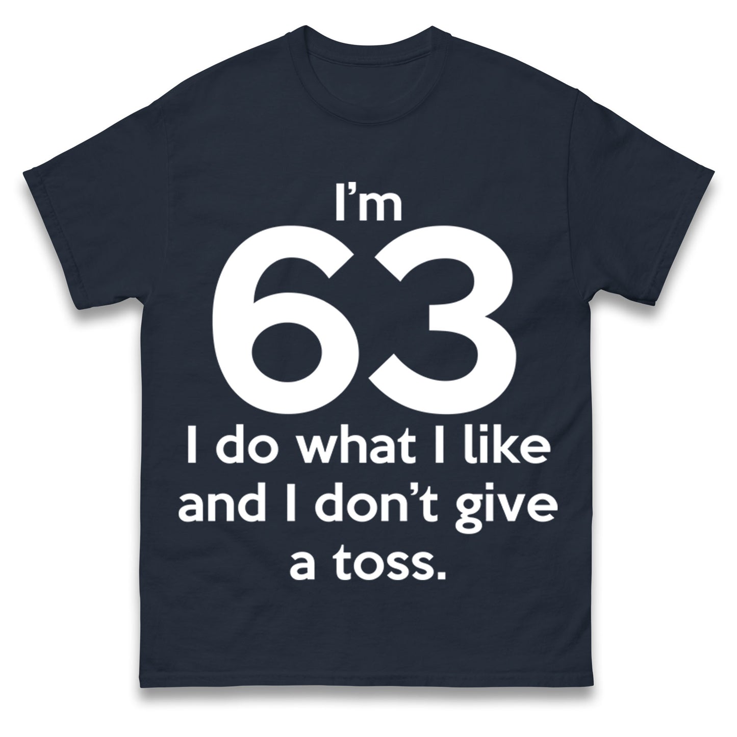 63rd Birthday T Shirt