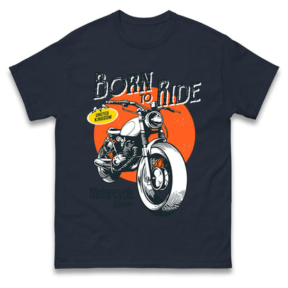 Born To Ride UK T Shirt