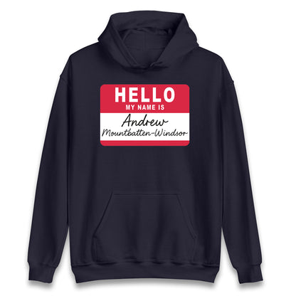 Andrew Mountbatten Windsor Hoodie