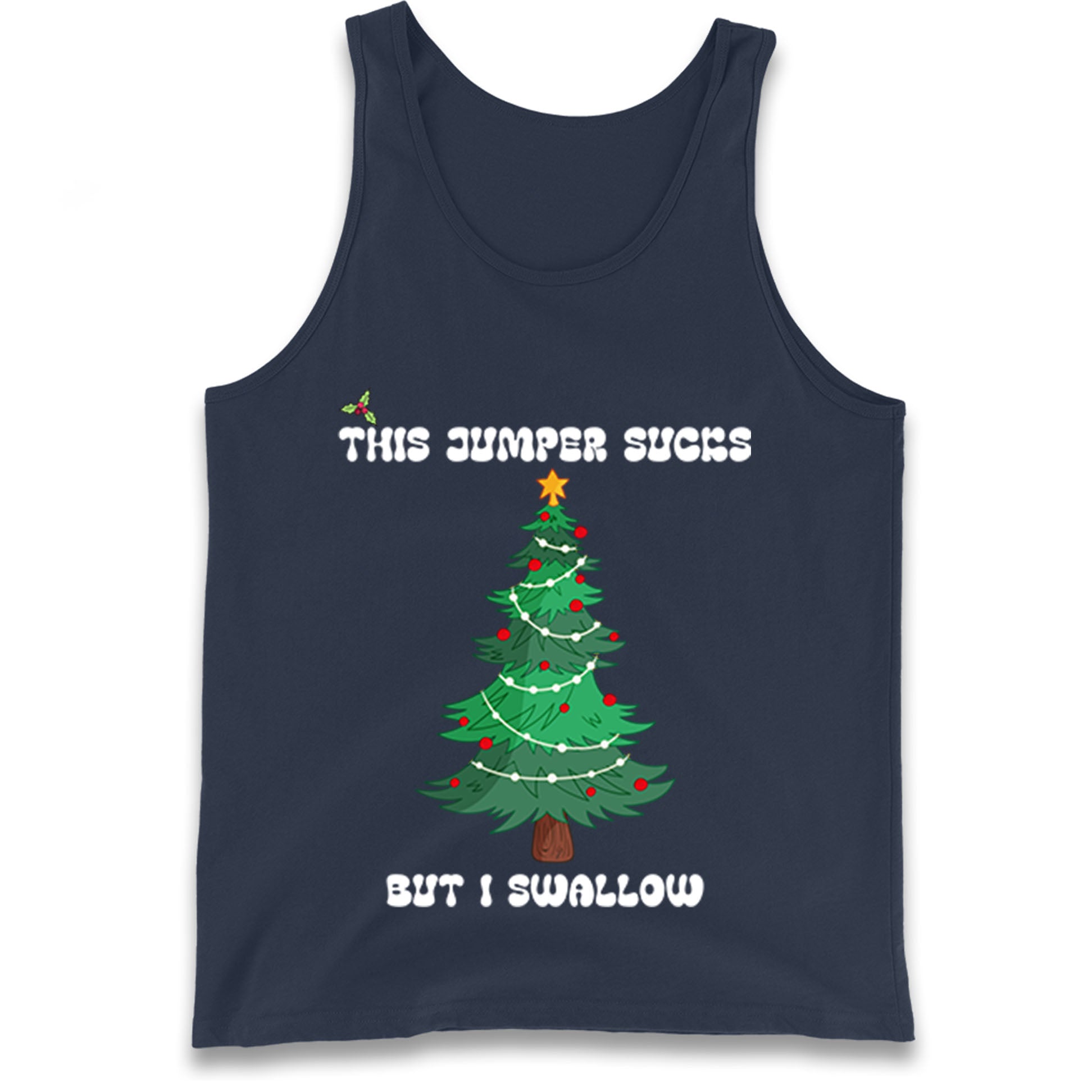 I swallow Christmas Tank Top