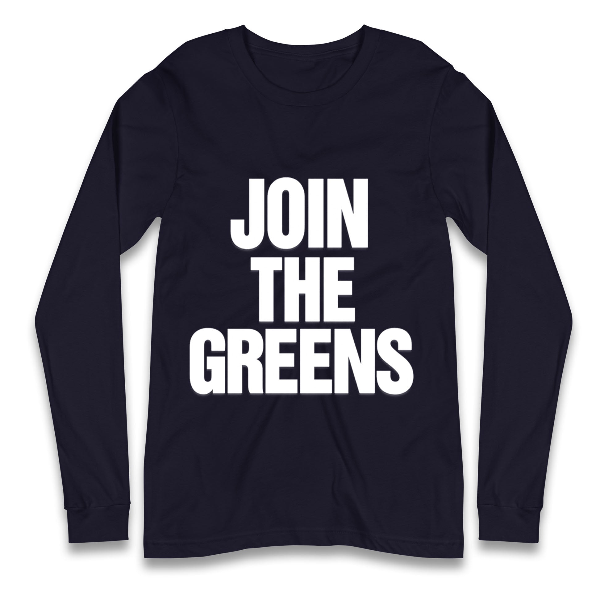 Green Party Join The Greens Longsleeve T Shirt