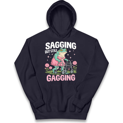 Sagging But Still Gagging Kids Hoodie
